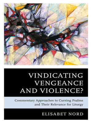 cover image of Vindicating Vengeance and Violence?